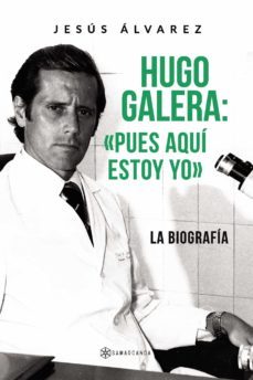 hugo galera: pues aqui estoy yo (ebook)-9788417941765