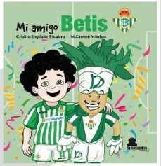 mi amigo betis-cristina exposito-9788417995065