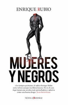 mujeres y negros-enrique rubio-9788418089565