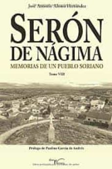 seron de nagima. memorias de un pueblo soriano. tomo viii-jose antonio alonso hernandez-9788418170065