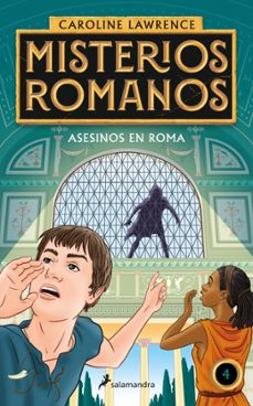 asesinos en roma (misterios romanos 4)-caroline lawrence-9788418174865
