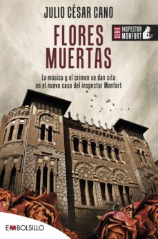 flores muertas (serie bartolome monfort 4)-9788418185465