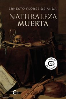 (i.b.d.) naturaleza muerta-ernesto flores de anda-9788418310065