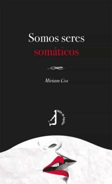 somos seres somáticos-miriam cos manuel-9788418394065