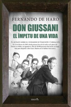 don giussani. el impetu de una vida-fernando de haro izquierdo-9788418414565