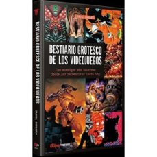 bestiario grotesco de los videojuegos-samuel barranco-9788418425165