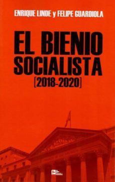 el bienio socialista (2018-2020)-enrique linde-9788418493065