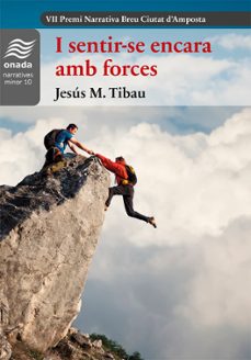 i sentir-se encara amb forces-jesus tibau i tarrago-9788418634765
