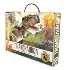 Imagen Principal de TIRANOSAUROA. DINOSAUROEN AROA (LIBURUA + EREDUA 3D)