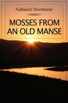 mosses from an old manse (ebook)-nathaniel hawthorne-9788418754265