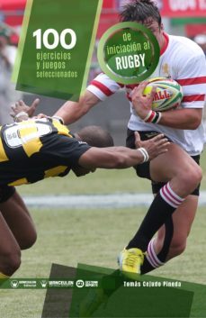 100 ejercicios y juegos seleccionados de iniciacion al rugby (ebook)-tomas cejudo pineda-9788418831065