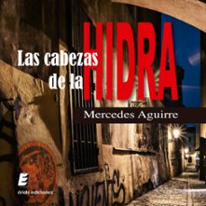 las cabezas de la hidra (audiolibro)-mercedes aguirre-9788418848865