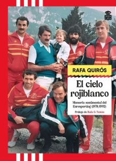 el cielo rojiblanco (ebook)-rafael quiros-9788418918889