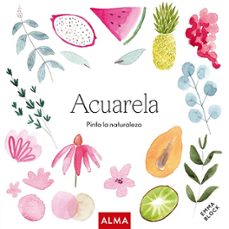 acuarela: pinta la naturaleza (col. hobbies)-emma block-9788418933165