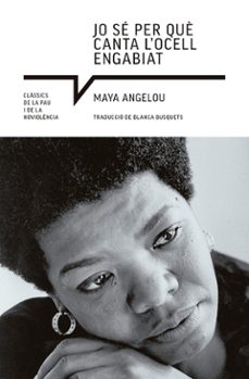 jo se per que canta l ocell engabiat-maya angelou-9788419017765