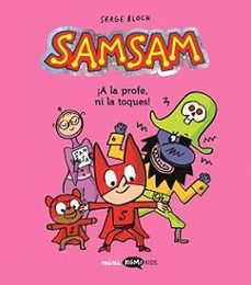 samsam 3. ¡a la profe, ni la toques!-serge bloch-9788419183965
