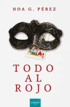 todo al rojo-noa g. perez-9788419198365