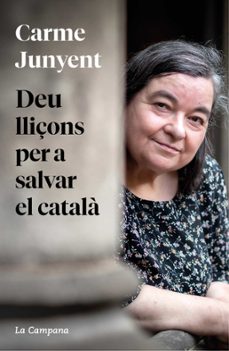 deu lliçons per a salvar el català (ebook)-carme junyent-9788419245465