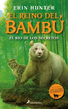 el río de los secretos (el reino del bambú 2)-erin hunter-9788419275165
