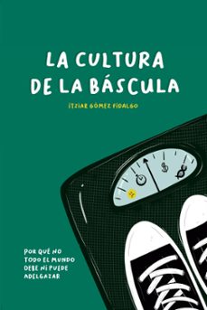 la cultura de la bascula (ebook)-9788419277565