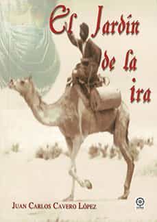 el jardin de la ira-juan carlos cavero lopez-9788419294265