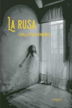 la rusa-camilo cesar hernandez camero-9788419367365