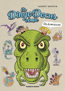 els dingo docus - els dinosaures-laurent audouin-9788419393265