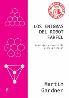 los enigmas del robot farfel (ebook)-martin gardner-9788419406965