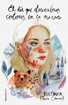 el día que descubras colores en la nieve (serie el día que... 4) (ebook)-9788419449665