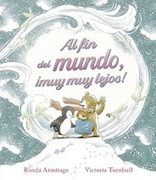 al fin del mundo, ¡muy muy lejos!-9788419475565