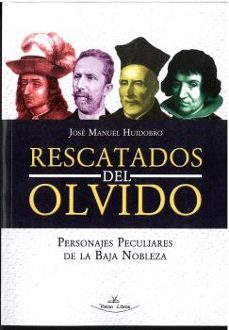 rescatados del olvido-jose manuel huidobro-9788419559265