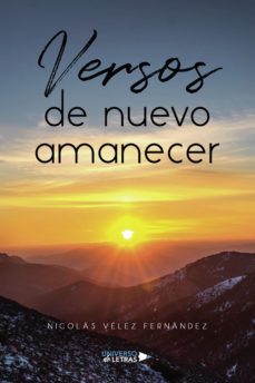 versos de nuevo amanecer (ebook)-nicolás vélez fernández-9788419612465