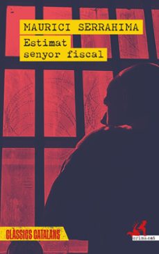 estimat senyor fiscal-maurici serrahima-9788419627865