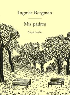 mis padres-ingmar bergman-9788419737465