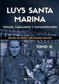 luys santamarina. obras. tomo iii-pedro jose grande sanchez-9788419764065