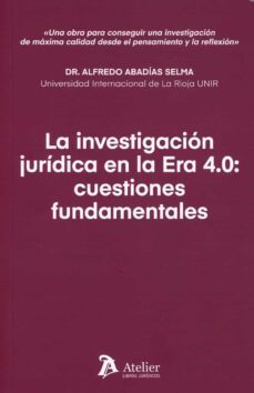 investigacion juridica en la era 4.0: cuestiones fundamentales-9788419773265