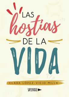 las hostias de la vida (ebook)-clara lópez-viejo milla-9788419776365
