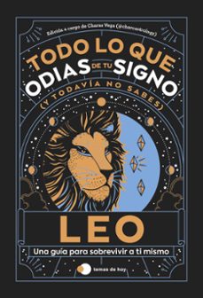 leo: todo lo que odias de tu signo y todavia no sabes-9788419812865