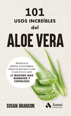 101 usos increibles del aloe vera-susan branson-9788419870865