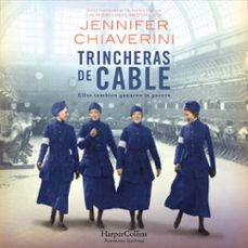 trincheras de cable (audiolibro)-jennifer chiaverini-9788419883865