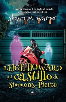leigh howard y el castillo de simmons-pierce-shawn m. warner-9788419962065