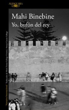 yo, bufón del rey (ebook)-mahi binebine-9788420433165
