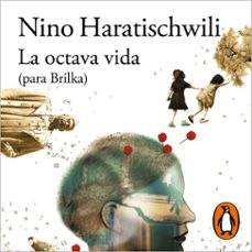 la octava vida (para brilka) (audiolibro)-nino haratischwili-9788420463865