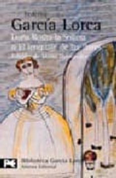 doña rosita la soltera o el lenguaje de las flores: poema granadi no del novecientos...; los sueños de mi prima aurelia: cronica granadina-9788420633565