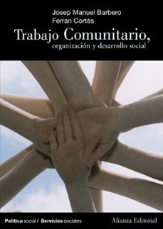 trabajo comunitario, organizacion y desarrollo social-9788420647265