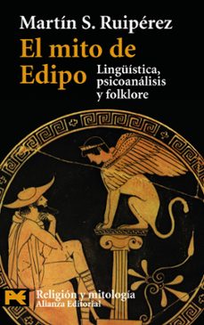el mito de edipo: linguistica, psicologia y folklore-martin s. ruiperez-9788420660165
