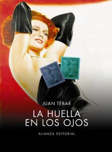 la huella en los ojos-juan tebar-9788420677965