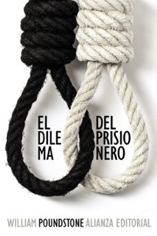 el dilema del prisionero: john von neumann, la teoria de juegos y la bomba-9788420693965