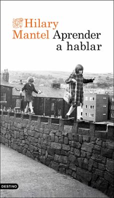aprender a hablar (ebook)-hilary mantel-9788423365265