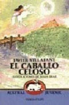 caballo celoso, el-javier villafañe-9788423927265